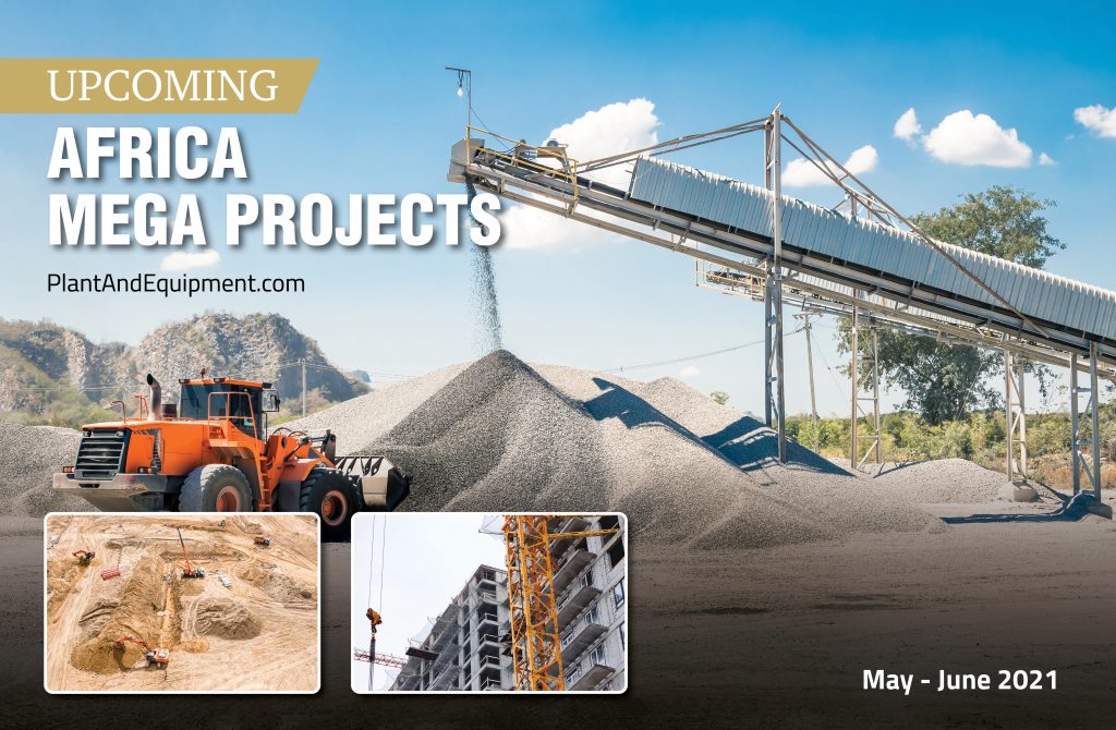 Latest Africa Mega Projects from May and June 2021