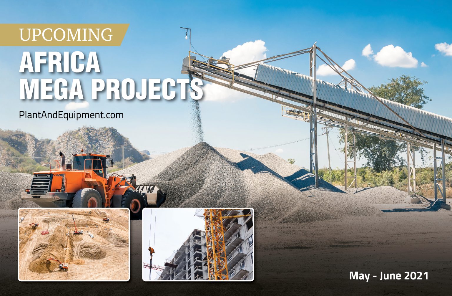 Latest Africa Mega Projects from May and June 2021