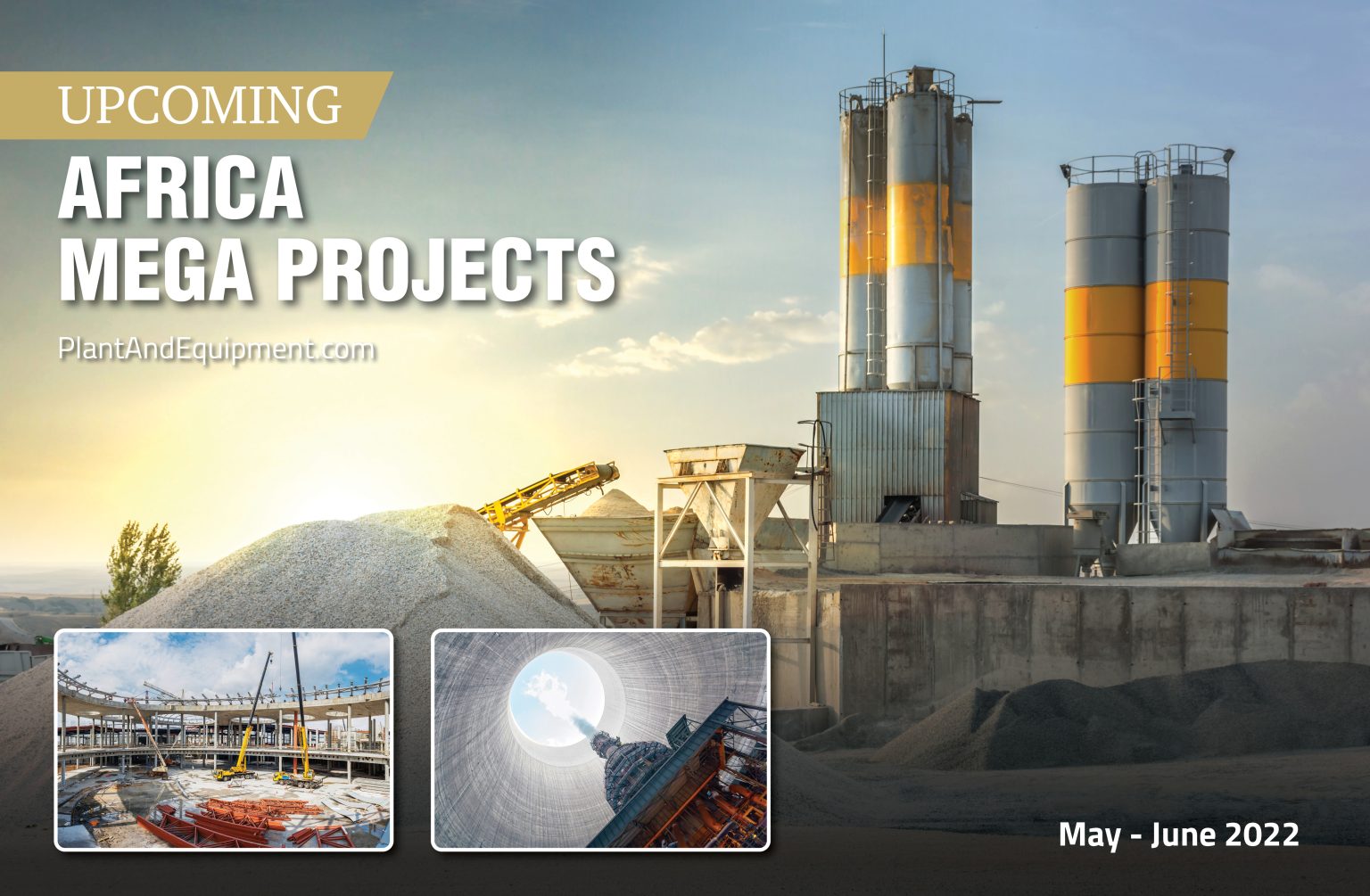 Latest Africa Mega Projects from May and June 2022